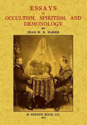 Book cover for Essays in Occultism, Spiritism and Demonology