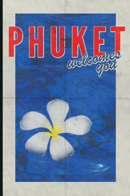 Book cover for Phuket Welcomes You