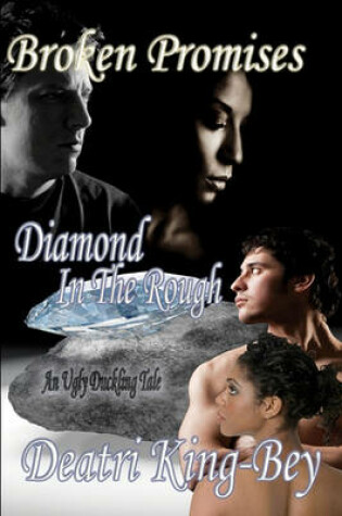 Cover of Broken Promises Diamond In The Rough