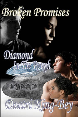 Cover of Broken Promises Diamond In The Rough