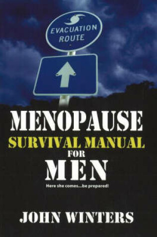 Cover of Menopause Survival Manual for Men