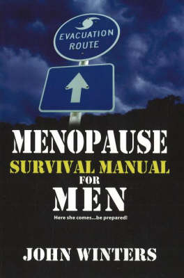 Book cover for Menopause Survival Manual for Men