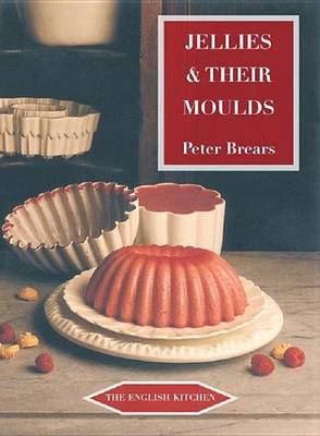 Cover of Jellies and Their Moulds