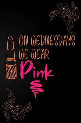 Book cover for On Wednesdays We Wear Pink