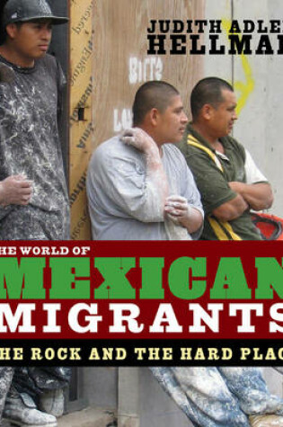 Cover of The World Of Mexican Migrants