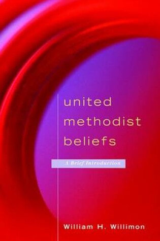 Cover of United Methodist Beliefs
