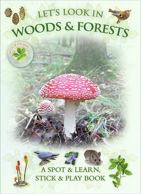 Cover of Let's Look in Woods & Forests
