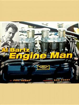 Book cover for Al Bartz "Engine Man"