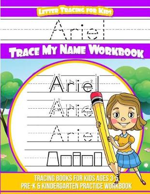 Book cover for Ariel Letter Tracing for Kids Trace my Name Workbook