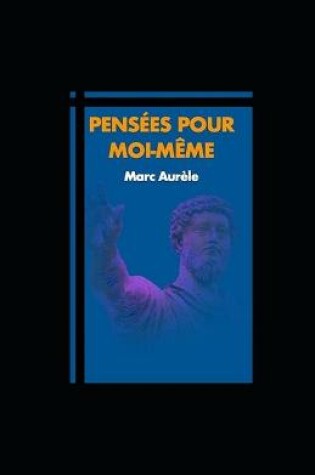 Cover of Pensées pour moi-même illustree