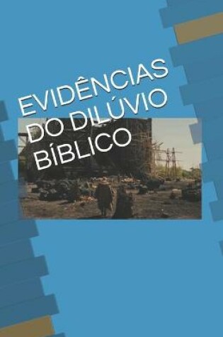 Cover of Evidencias Do Diluvio Biblico