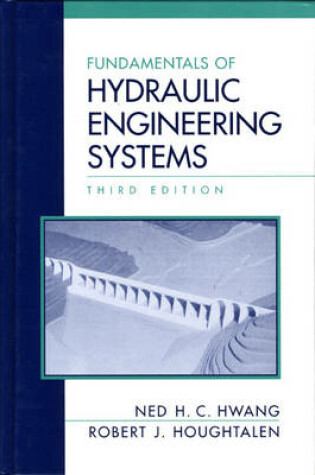 Cover of Fundamentals of Hydraulic Engineering Systems