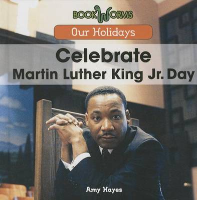 Book cover for Celebrate Martin Luther King Jr. Day