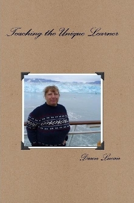 Book cover for Teaching the Unique Learner