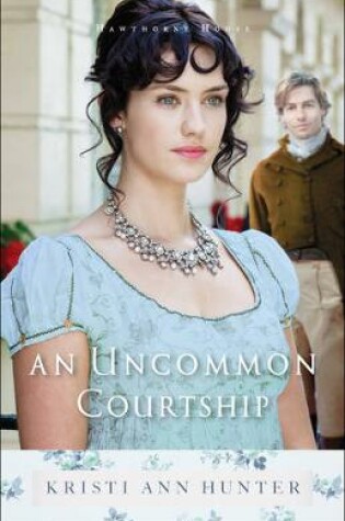 Cover of An Uncommon Courtship