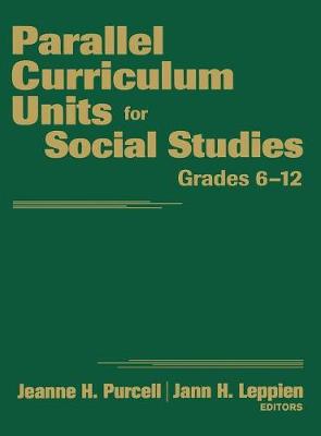 Book cover for Parallel Curriculum Units for Social Studies, Grades 6-12