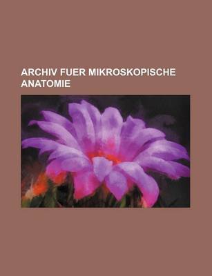 Book cover for Archiv Fuer Mikroskopische Anatomie (3)