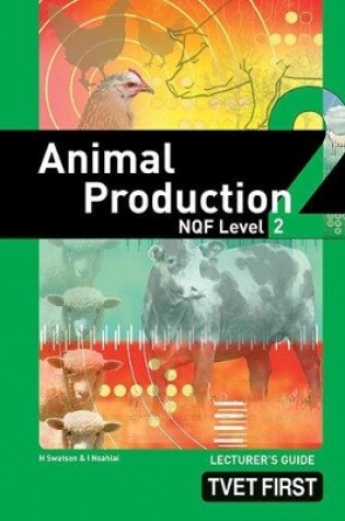 Cover of Animal Production NQF2 Lecturer's Guide