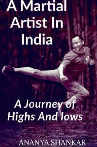 Cover of A martial Artist In India