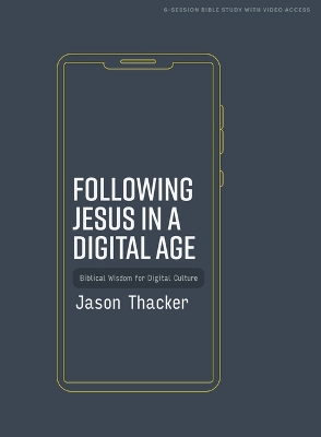 Book cover for Following Jesus in a Digital Age Bible Study Book