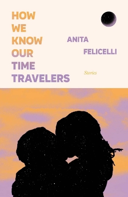 Book cover for How We Know Our Time Travelers