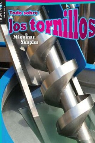 Cover of Todo Sobre Los Tornillos