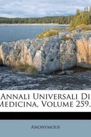 Cover of Annali Universali Di Medicina, Volume 259...