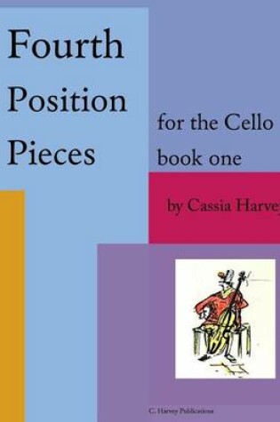 Cover of Fourth Position Pieces for the Cello, Book One