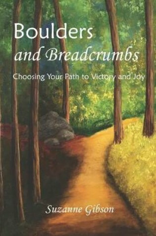 Cover of Boulders and Breadcrumbs