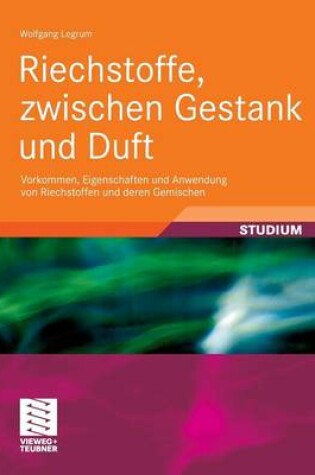 Cover of Riechstoffe, Zwischen Gestank Und Duft