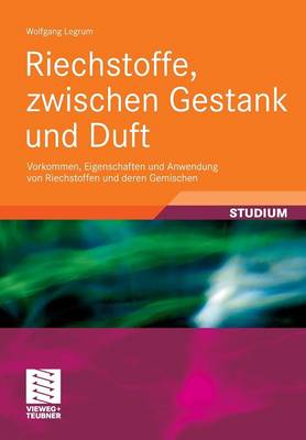 Book cover for Riechstoffe, Zwischen Gestank Und Duft