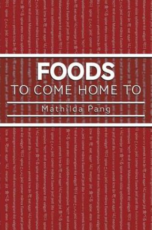 Cover of Foods to Come Home to