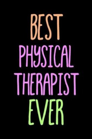 Cover of Best Physical Therapist Ever