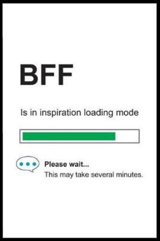 Cover of BFF is in Inspiration Loading Mode