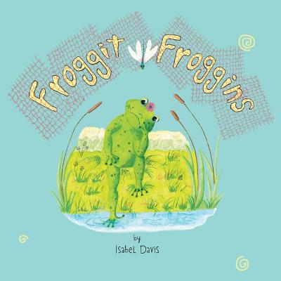 Book cover for Froggit Froggins