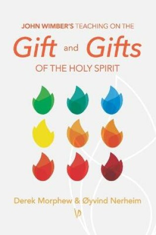 Cover of John Wimber's Teaching on the Gift and Gifts of the Holy Spirit