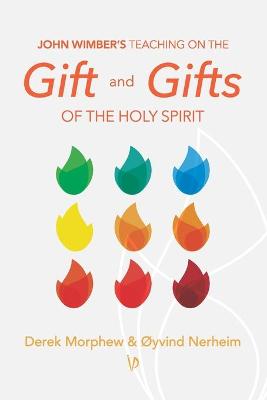 Book cover for John Wimber's Teaching on the Gift and Gifts of the Holy Spirit