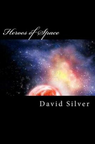 Cover of Heroes of Space