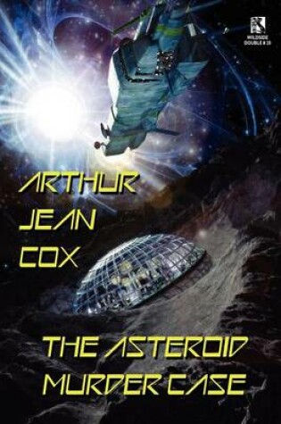 Cover of The Asteroid Murder Case