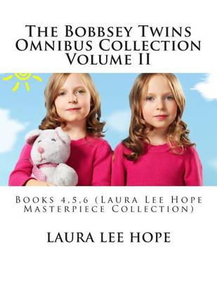 Book cover for The Bobbsey Twins Omnibus Collection Volume II