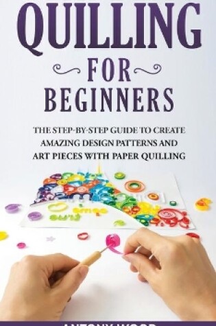 Cover of Quilling for Beginners