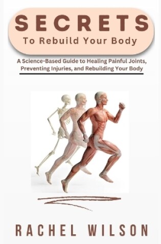 Cover of Secrets to Rebuild Your Body