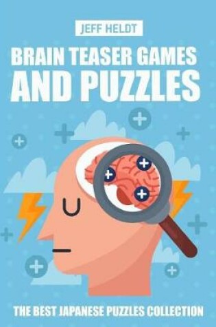 Cover of Brain Teaser Games And Puzzles