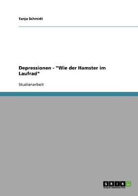 Book cover for Depressionen - Wie der Hamster im Laufrad