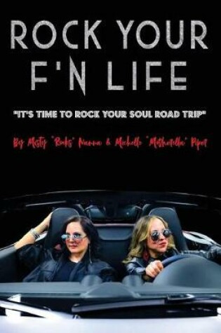 Cover of Rock Your F' n Life