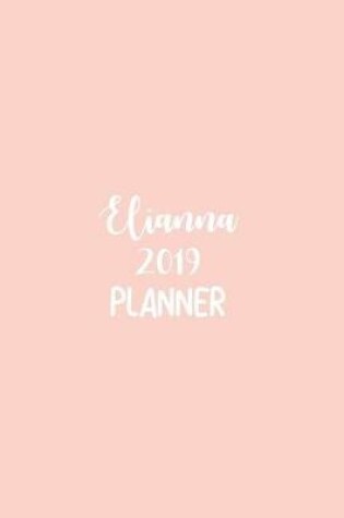 Cover of Elianna 2019 Planner