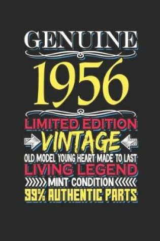 Cover of Genuine 1956 Limited Edition Vintage Old Model Young Heart Made to Last Living Legend Mint Condition 99% Authentic Parts