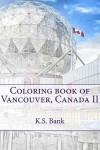 Book cover for Coloring book of Vancouver, Canada II