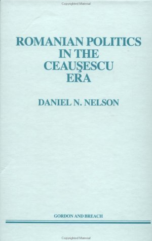 Book cover for Romanian Politics Ceausescu Er