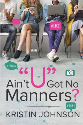 Book cover for Ain't U Got No Manners?